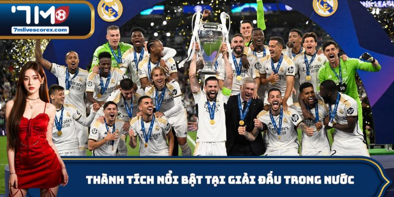 Thành tích nổi bật của Real Madrid tại giải đấu trong nước